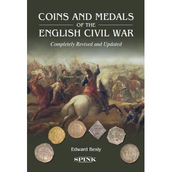 Coins and Medals of the English Civil War by Edward Besly